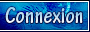 Connexion